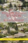 Gabriel - When Sex Becomes a Weapon in the Relationship