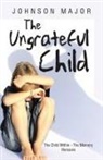Johnson Major - The Ungrateful Child