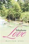 Hopeton Gray - Telephone Love