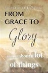 Naomi Ruth Jones Kilpatrick - From Grace to Glory