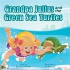 Sandra Walter - Grandpa Julius and the Green Sea Turtles
