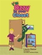 Laura Slater - I'm Ozzy in your Closet