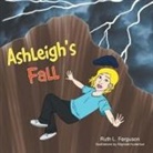 Ruth L. Ferguson - Ashleigh's Fall