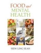 Siew Ling Seah - Food and Mental Health