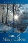 Jacob Snow - Sun of Many Colors