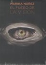 José Jiménez, Marina Núñez, Bernardo Pinto de Almeida - Marina Núñez, El fuego de la visión