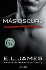 E. L. James - Más oscuro : "cincuenta sombras" contada por Christian Grey, 2