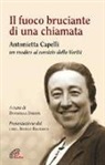 Donatella Dresda, D. Dresda - Il fuoco bruciante di una chiamata - Antonietta Capelli un medico al servizio della Verità