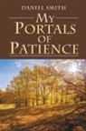 Daniel Smith - My Portals of Patience