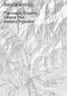 Francesca Chiorino, Cesare Piva, Stefano Topuntoli - Biella fa territorio. Leggere e agire nella comunità