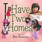 Ben Pedersen - I Have Two Homes