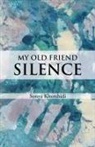 Sonya Khorshidi - My Old Friend Silence