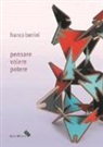 Franco Benini, A. Gatta - Pensare volere potere