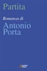 Antonio Porta - Partita