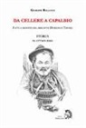Giuseppe Bellucci - Da Cellere a Capalbio. Fatti e misfatti del brigante Domenico Tiburzi. Storia in ottava rima