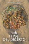 Nonuccio Anselmo - I figli del deserto