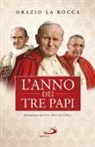 Rino Fisichella, Orazio La Rocca - L'anno dei tre papi. Paolo VI, Giovanni Paolo I, Giovanni Paolo II