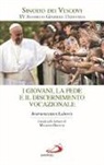 M. Gronchi, Sinodo Dei Vescovi - I giovani, la fede e il discernimento vocazionale. Instrumentum laboris