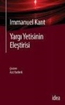 Immanuel Kant - Yargi Yetisinin Elestirisi