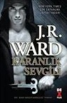 J. R. Ward - Karanlik Sevgili