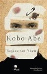 Abe Kobo - Baskasinin Yüzü