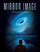Mallika Sinha - Mirror Image