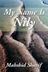 Mahshid Sharif - My Name Is Nily