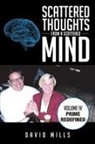 David Mills - Scattered Thoughts from a Scattered Mind
