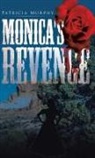 Patricia Murphy - Monica's Revenge