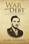 Mark Edwards - War and Debt