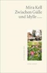 Mira Kell - Zwischen Gülle und Idylle