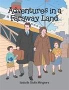 Isabella Stella Mingaars - Adventures in a Faraway Land