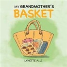 Lynette Alli, Lynette /. Lilowtie Alli - My Grandmother's Basket