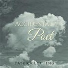 Patrick Lin Feng - Accidental Poet
