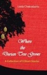 Leela Chakrabarty - Where the Durian Tree Grows