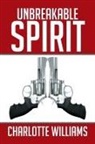 Charlotte Williams - Unbreakable Spirit