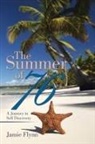 Jamie Flynn - The Summer of 76