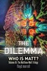 Floyd Merrell - The Dilemma