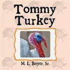 SR. M. L. BOYER - Tommy Turkey