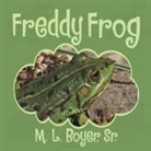 SR. M. L. BOYER - Freddy Frog