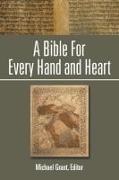 Michael Grant - A Bible For Every Hand and Heart