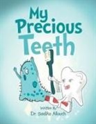 Sadika Allouch - My Precious Teeth