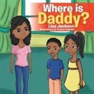Lisa Jackson - Where Is Daddy?