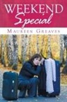 Maureen Greaves - Weekend Special