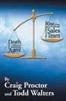Craig Proctor, Todd Walters - Death of the Traditional Real Estate Agent