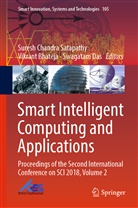 Vikran Bhateja, Vikrant Bhateja, Swagatam Das, Suresh Chandra Satapathy - Smart Intelligent Computing and Applications