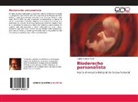 Carlos Alvarez Cozzi - Bioderecho personalista