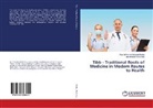 Muhammad Abdul Haq, Rashid Ahmed Hasse Bhikha, Rashid Ahmed Hassen Bhikha - Tibb - Traditional Roots of Medicine in Modern Routes to Health