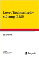 Katharina Galuschka, Ger Schulte-Körne, Gerd Schulte-Körne - Leitfaden Kinder- und Jugendpsychotherapie: Lese-/Rechtschreibstörung (LRS)