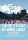 Menandra Mosquera - Quechua de Huaras, En Espanol E Ingles